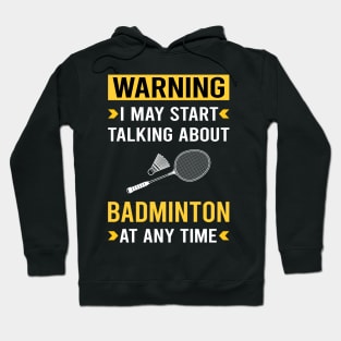 Warning Badminton Hoodie